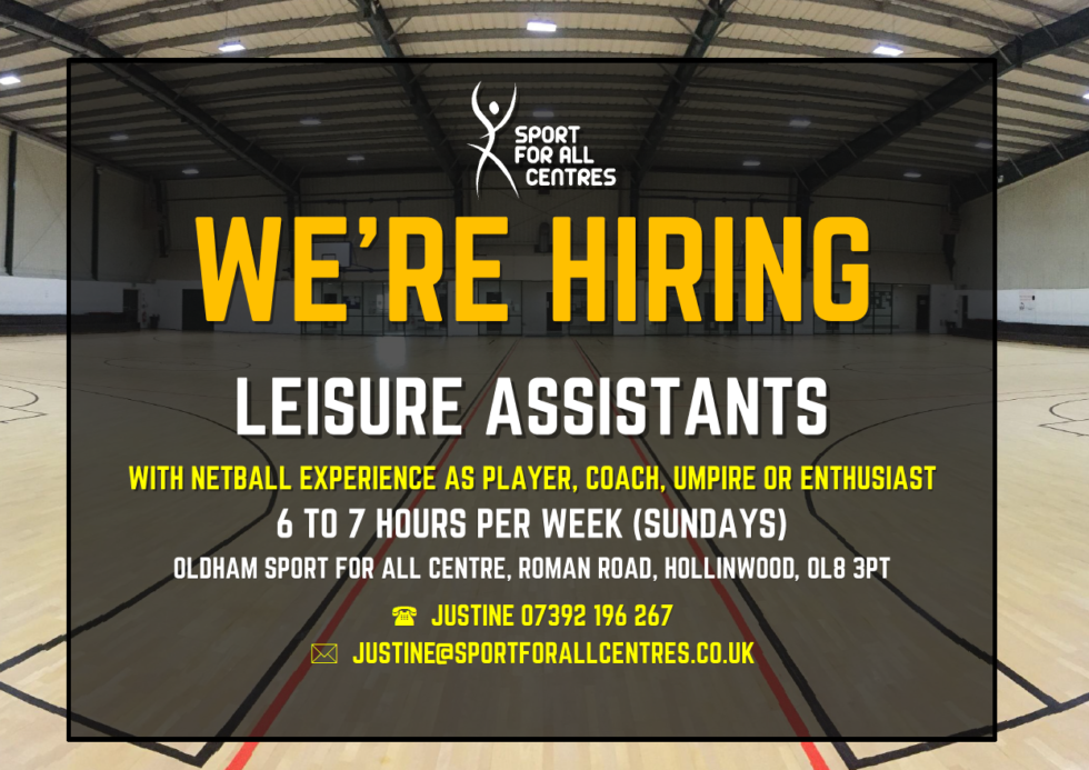 We are hiring! Leisure Assistant needed (Oldham) Sport For All Centres